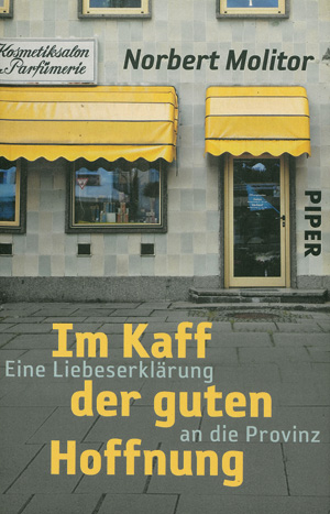 Lot 3412, Auction  119, Molitor, Norbert, Im Kaff der guten Hoffnung (mit Originalzeichnung)