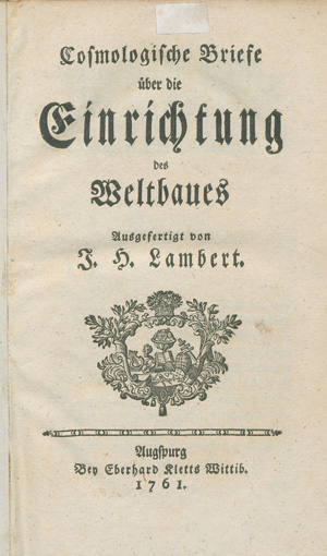 Lot 345, Auction  126, Lambert, Johann Heinrich, Cosmologische Briefe über die Einrichtung des Weltbaues
