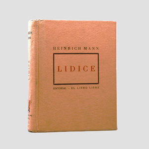 Lot 3308, Auction  126, Mann, Heinrich, Lidice. Mexico, El Libro Libre, 1943. - Erste Ausgabe mit fragm. Schutzumschlag