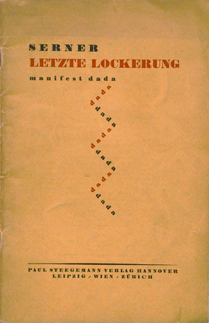 Lot 3371, Auction  126, Serner, Walter, Letzte Lockerung. Manifest dada