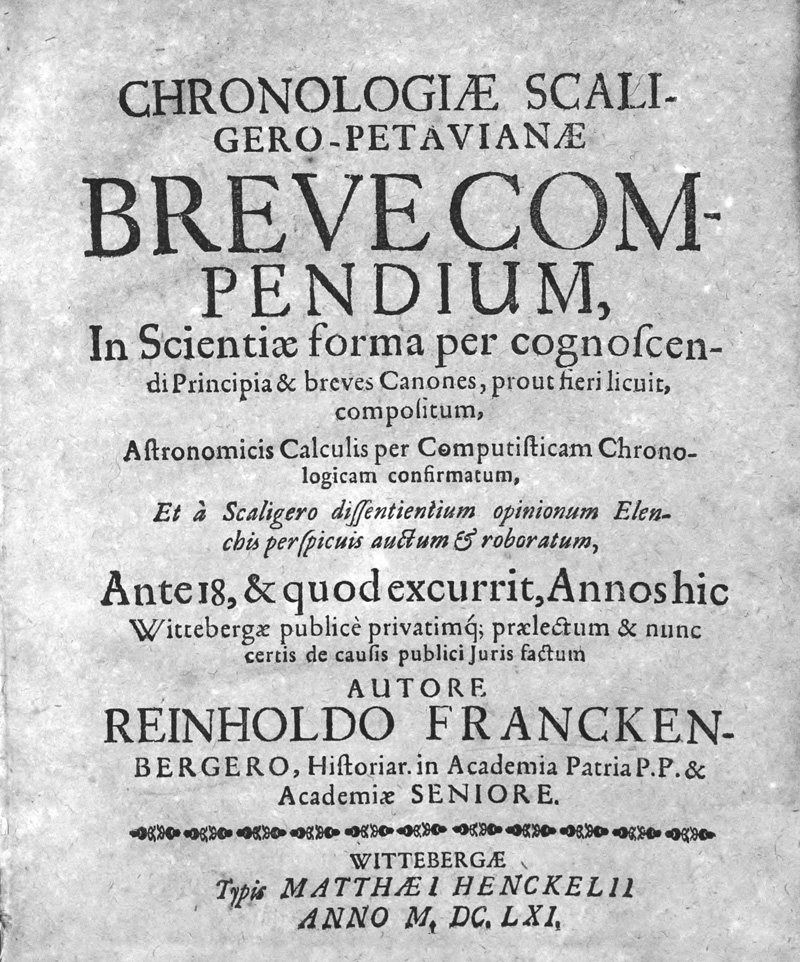 Lot 99, Auction 126, Franckenberger, Reinhold, Chronologiae Scaligero-Petavianae breve compendium