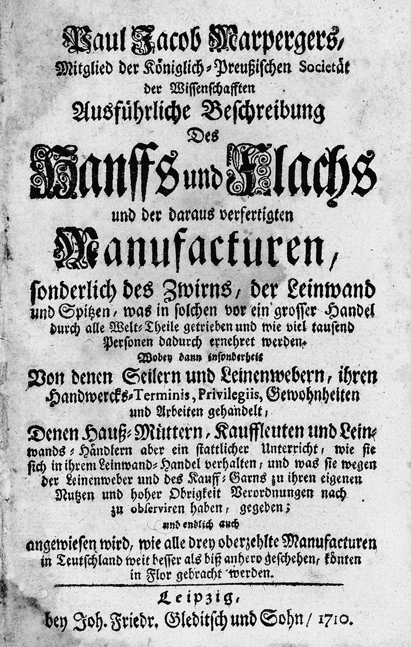 Lot 398, Auction 126, Marperger, Paul Jacob, Ausführliche Beschreibung des Hanffs und Flachs. - Leipzig, Gleditsch, 1710
