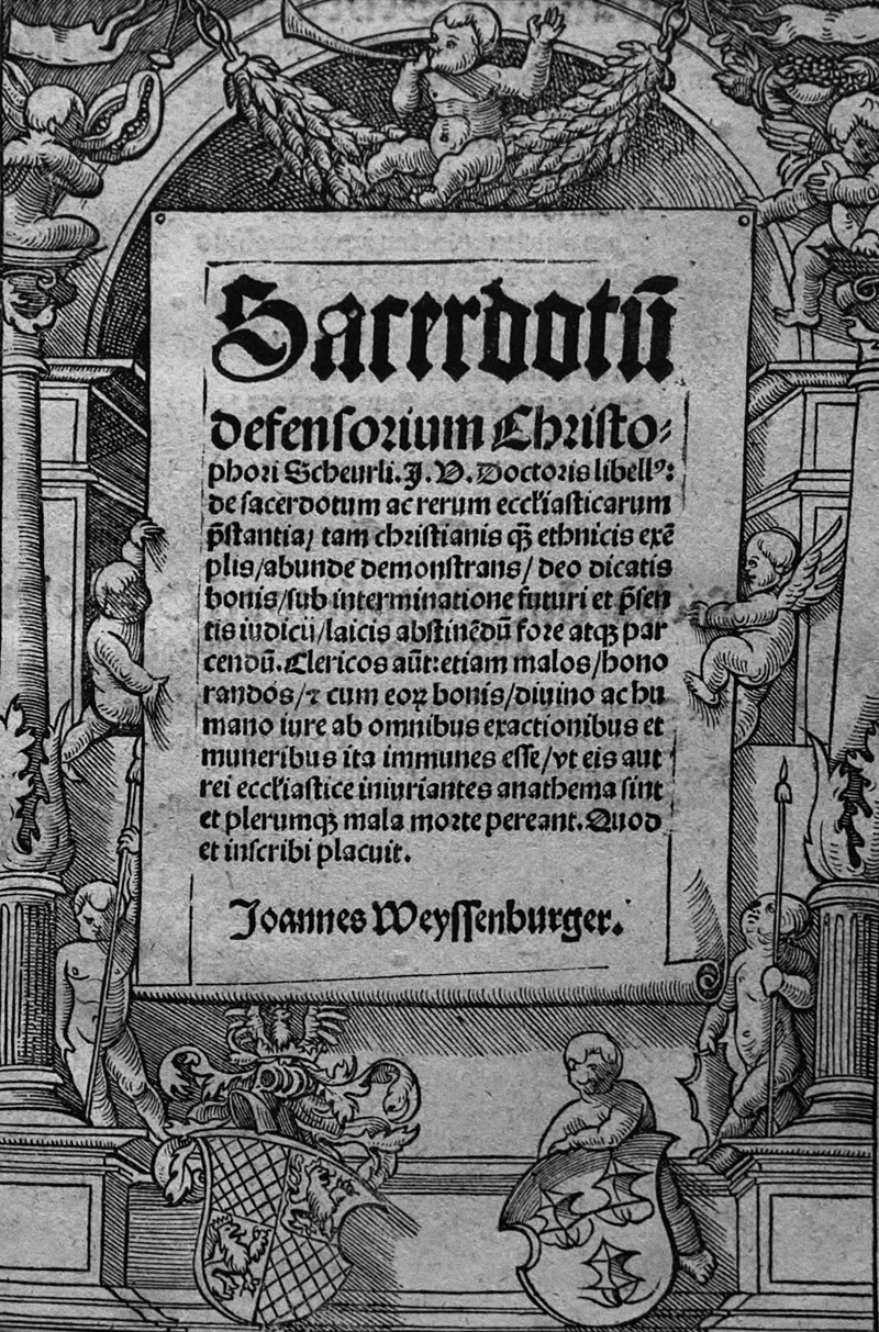 Lot 1189, Auction 126, Scheurl, Christoph, Sacerdotum defensorium libellus de sacerdotum ac rerum ecclesiasticarum praestantia
