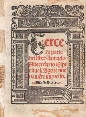 Lot 1172, Auction  127, Osuna, Francisco de, Tercera parte del libro llamado Abecedario espiritual