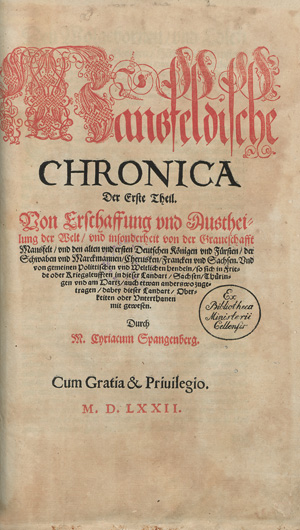 Lot 1200, Auction  127, Spangenberg, Cyriacus, Mansfeldische Chronica