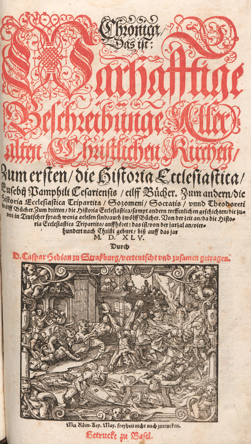 Lot 1130, Auction  127, Hedio, Caspar, Chronica, das ist: Warhafftige Beschreibunge Aller alten Christlichen Kirchen